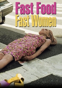 Locandina Fast Food, Fast Women