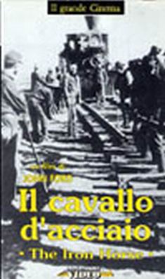 Locandina Il cavallo d'acciaio