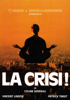 Locandina La crisi!