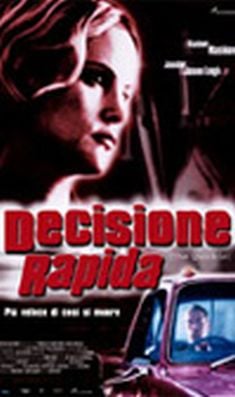 Decisione rapida - The Quickie