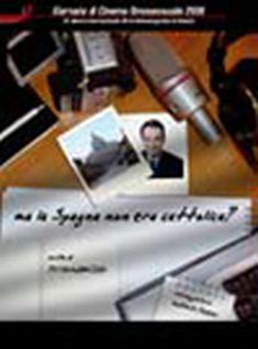 Locandina Ma la Spagna non era Cattolica?