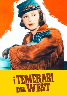 Locandina I TEMERARI DEL WEST
