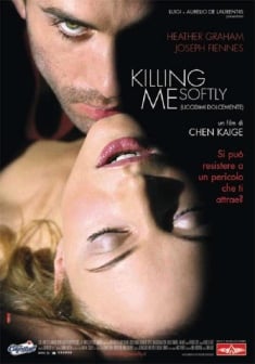 Killing Me Softly - Uccidimi dolcemente