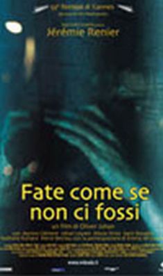 Locandina FATE COME SE NON CI FOSSI