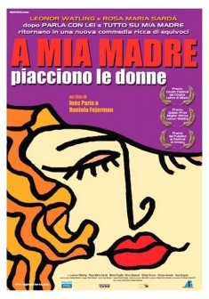 Locandina A mia madre piacciono le donne
