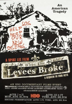 Locandina When the Levees Broke. A Requiem in Four Acts