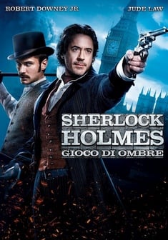 Locandina Sherlock Holmes - Gioco di ombre