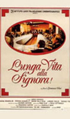 Lunga vita alla Signora!