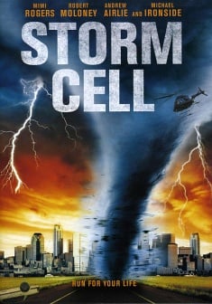 Locandina Storm cell - Pericolo dal cielo