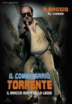 Locandina Il commissario Torrente - Il braccio idiota della legge