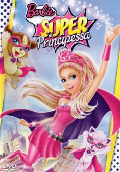 Locandina Barbie super principessa
