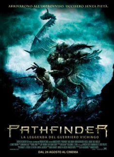 Locandina Pathfinder - la leggenda del guerriero vichingo