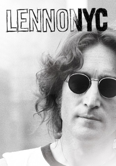 Locandina LennoNYC. John Lennon a New York