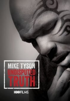 Locandina Mike Tyson: Tutta la verita