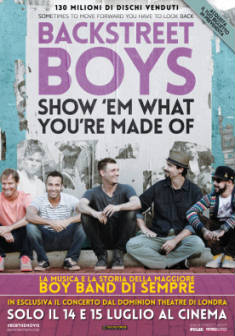 Backstreet Boys: Show 'Em What You're Made Of 
