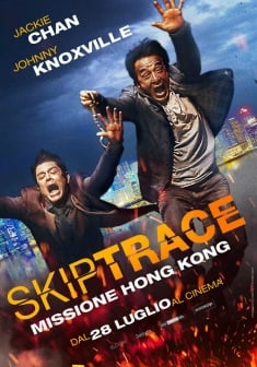 Skiptrace - Missione Hong Kong 