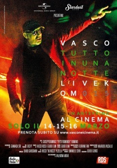 Locandina Vasco: Tutto in una notte - Live Kom 015