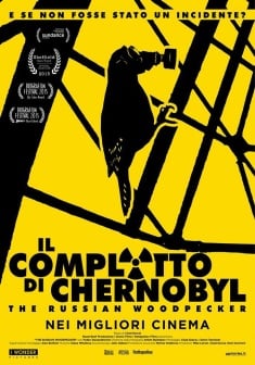 Locandina Il complotto di Chernobyl - The Russian Woodpecker