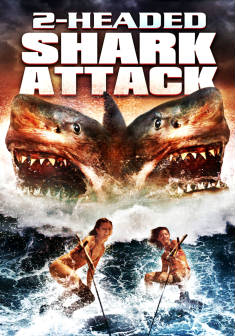 Locandina 2-Headed Shark Attack