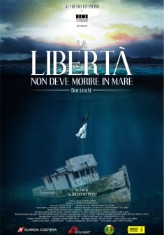 Locandina La libertà non deve morire in mare