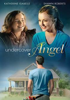 Locandina Undercover Angel - Un angelo dal cielo