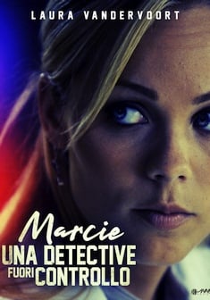 Marcie - Una detective fuori controllo