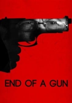 Locandina End of a Gun