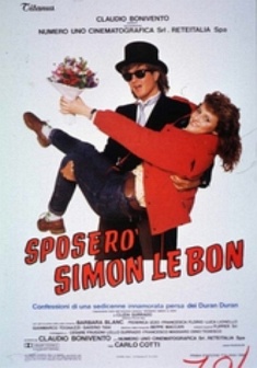 Locandina Sposerò Simon Le Bon