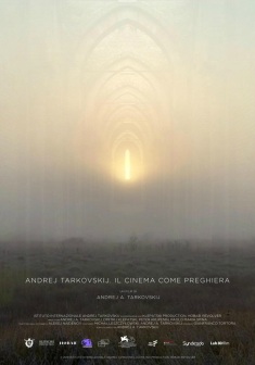 Locandina Andrej Tarkovskij. Il cinema come preghiera