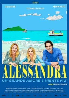 Locandina Alessandra - Un grande amore e niente più