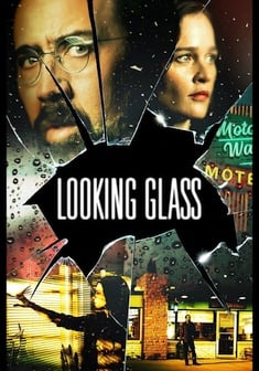 Locandina Looking Glass - Oltre lo specchio