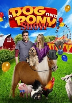 Locandina A Dog and Pony Show