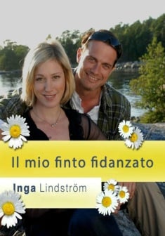 Inga Lindstrom - Il mio finto fidanzato