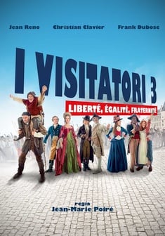 I visitatori 3 - Liberté, egalité, fraternité