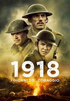 Locandina 1918 - I giorni del coraggio