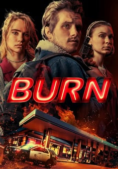 Locandina Burn - Una notte d'inferno