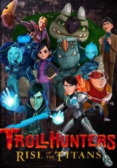 Locandina Trollhunters: L’ascesa dei Titani