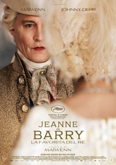 Locandina Jeanne du Barry - La Favorita del Re