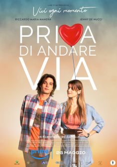 Locandina Prima di andare via