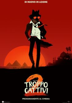 Locandina Troppo Cattivi 2