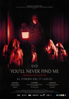 You'll Never Find Me - Nessuna via d'uscita
