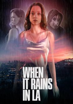 Locandina When It Rains in LA