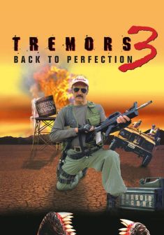 Tremors 3: Back to Perfection