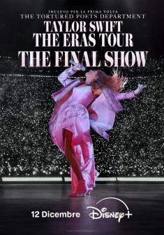 Taylor Swift: The Eras Tour - The Final Show