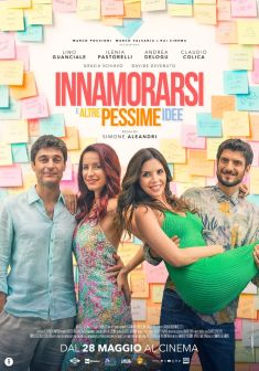 Innamorarsi E Altre Pessime Idee — Cinema a Brescia, mercoledì 3 giugno