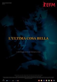 L'Ultima Cosa Bella