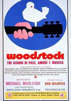 Woodstock, tre giorni di pace, amore e musica