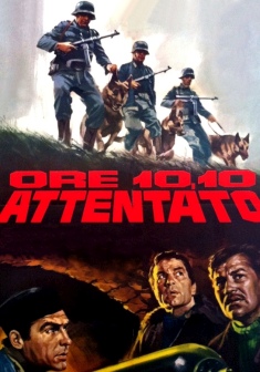 Locandina ORE 10,10  ATTENTATO