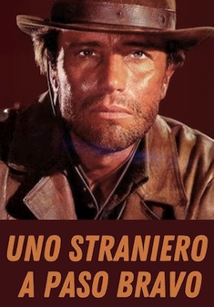 Locandina UNO STRANIERO A PASO BRAVO
