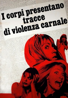 Locandina I CORPI PRESENTANO TRACCE DI VIOLENZA CARNALE